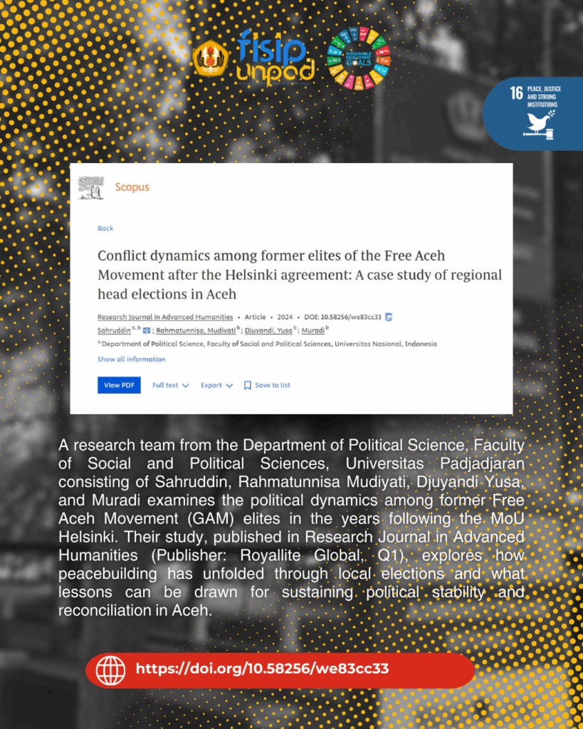 Conflict dynamics among former elites of the Free Aceh Movement after the Helsinki agreement: A case study of regional head elections in Aceh